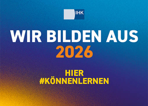 Wir bilden aus 2025, IHK Werbung