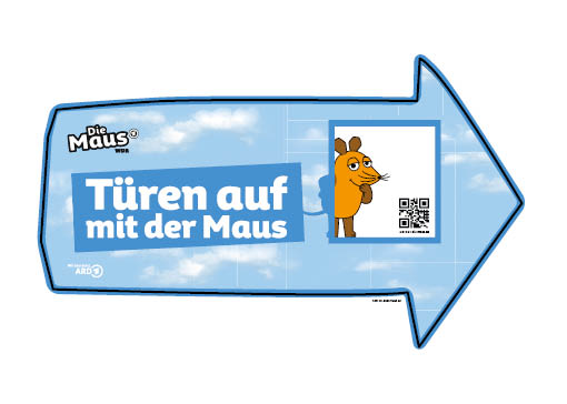Blauer Pfeil mit den Texten "Die Maus" und "Türen auf mit der Maus", daneben die Maus Figur und ein QR Code.